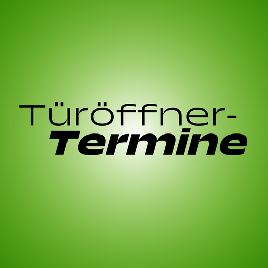 Auf grünem Hintergrund der Text: Türöffner-Termine.